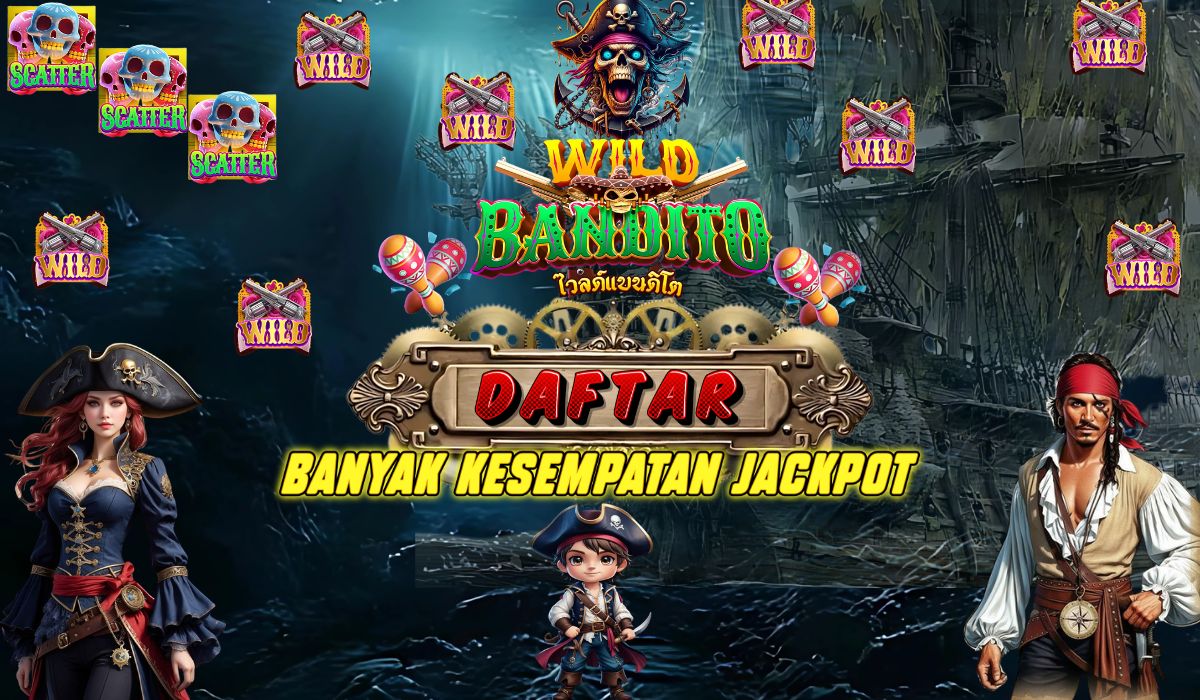 Tarnyata ini Rahasia Pola Gerak Dinamika Wild Bandito, Waktunya Berburu Harta Karun Bersama Sang Bajak Laut